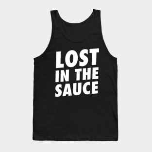 lost in the sauce Tank Top